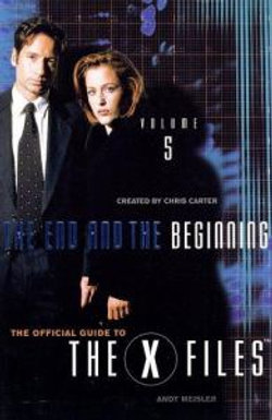 X-Files the End and the Beginning