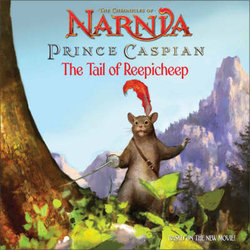 Prince Caspian: the Tail of Reepicheep