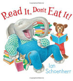 Read It, Don't Eat It!