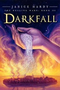 The Healing Wars: Book III: Darkfall