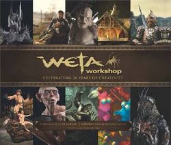 Weta Workshop: Celebrating 20 Years of Creativity