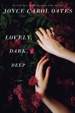 Lovely, Dark, Deep