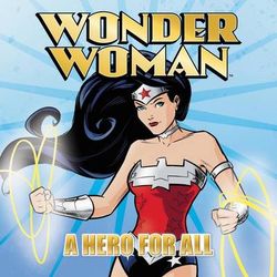 Wonder Woman Classic - A Hero for All