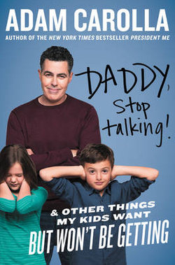 Daddy, Stop Talking