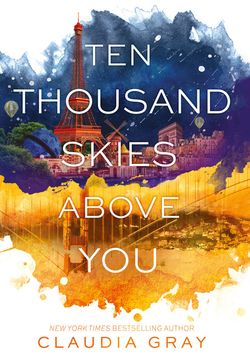 Ten Thousand Skies Above You