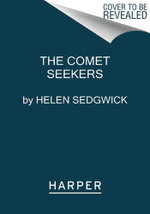 The Comet Seekers