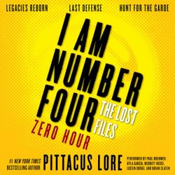 I Am Number Four: the Lost Files: Zero Hour