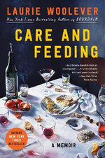 Care and Feeding