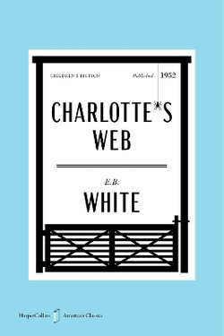 Charlotte's Web American Classics Edition