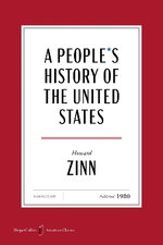 A People's History of the United States American Classics Edition