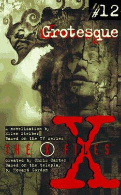 X Files YA #12 Grotesque