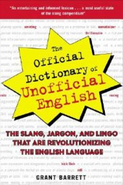 The Official Dictionary of Unofficial English