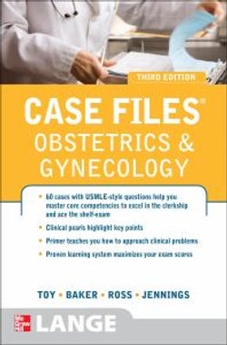 Case Files Obstetrics and Gynecology, Third Edition