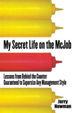 My Secret Life on the McJob