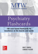 Master the Wards: Psychiatry Flashcards
