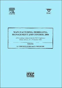 Manufacturing, Modelling, Management and Control 2004