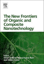 The New Frontiers of Organic and Composite Nanotechnology