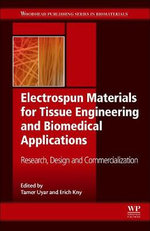 Electrospun Materials for Tissue Engineering and Biomedical Applications