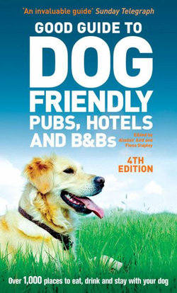 Dog Friendly Pubs, Hotels and B and Bs