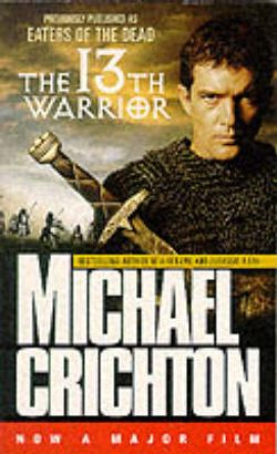The Thirteenth Warrior Aka Eaters Of The Dead