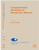 Computational Modeling of Membrane Bilayers: Volume 60