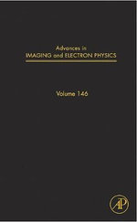 Advances in Imaging and Electron Physics: Volume 146