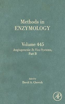 Angiogenesis: In Vivo Systems, Part B: Volume 445