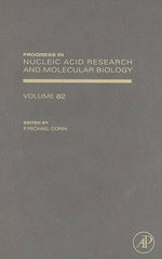 Progress in Nucleic Acid Research and Molecular Biology: Volume 82