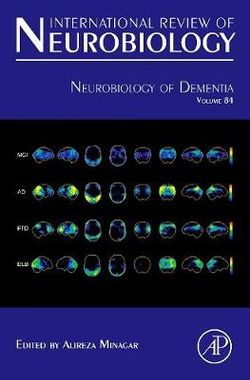 Neurobiology of Dementia: Volume 84