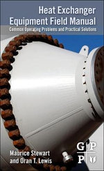 Heat Exchanger Equipment Field Manual