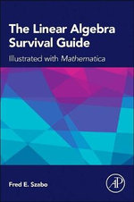 The Linear Algebra Survival Guide