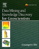 Data Mining and Knowledge Discovery for Geoscientists