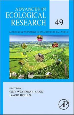 Ecological Networks in an Agricultural World: Volume 49
