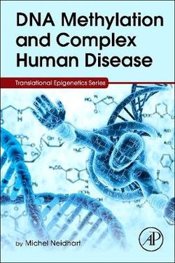DNA Methylation and Complex Human Disease
