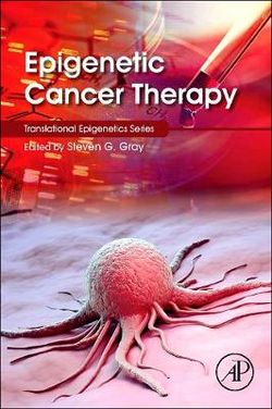 Epigenetic Cancer Therapy Epigenetic Cancer Therapy