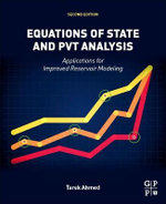 Equations of State and PVT Analysis: Applications for Improved  Reservoir Modeling