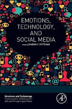 Emotions, Technology, and Social Media