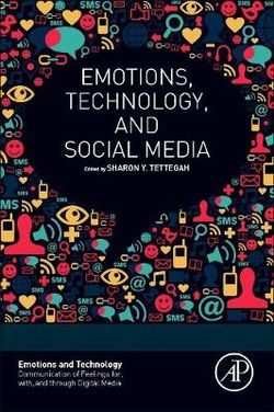 Emotions, Technology, and Social Media