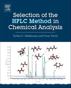 Selection of the HPLC Method in Chemical Analysis Selection of the HPLC Method in Chemical Analysis