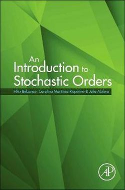 An Introduction to Stochastic Orders