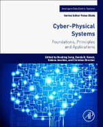 Cyber-Physical Systems: Foundations, Principles and Applications