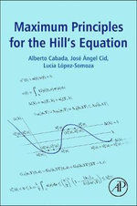 Maximum Principles for the Hill's Equation