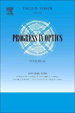 Progress in Optics: Volume 61