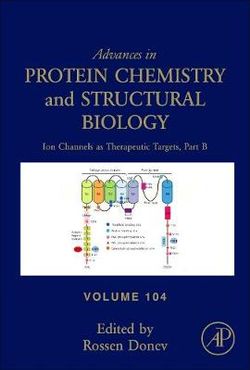 Ion Channels as Therapeutic Targets, Part B: Volume 104