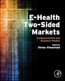 eHealth: Implementation and Business models in two-side markets eHealth: Implementation and Business models in two-side markets