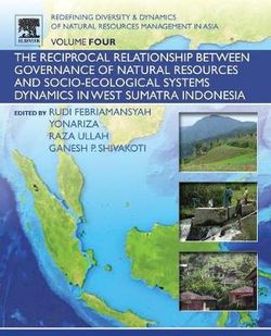 fining Diversity and Dynamics of natural resources management in Asia Volume 4: The Reciprocal Relationship between         Governance of Natural Resources and Socio-Ecological Systems    Dynamics in West Sumatra Indonesia