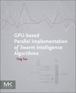 GPU-based Parallel Implementation of Swarm Intelligence Algorithms