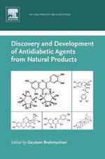 Discovery and Development of Antidiabetic Agents From Natural Products: Natural Product Drug Discovery Series