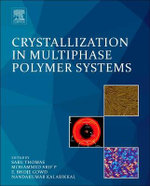 Crystallization in Multiphase Polymer Systems