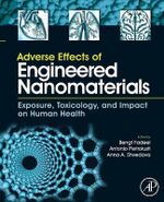 Adverse Effects of Engineered Nanomaterials